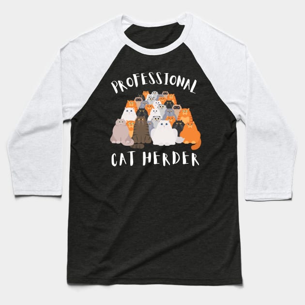 Professional Cat Herder, Project Manager, Cat Lover Baseball T-Shirt by Coralgb